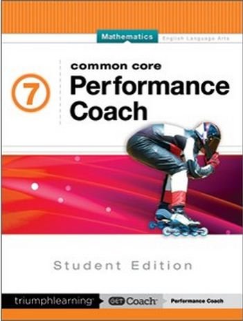 Imagen de archivo de Common Core Performance Coach Mathematics Grade 7, Student Edition 2015 a la venta por Red's Corner LLC