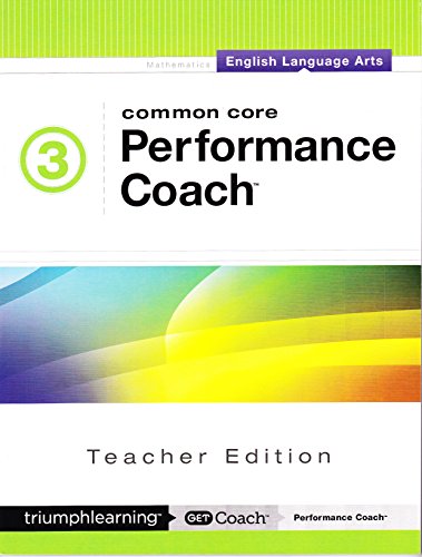 Stock image for Common Core Performance Coach English Language Arts Grade 3, Teacher Edition 2015 for sale by Georgia Book Company