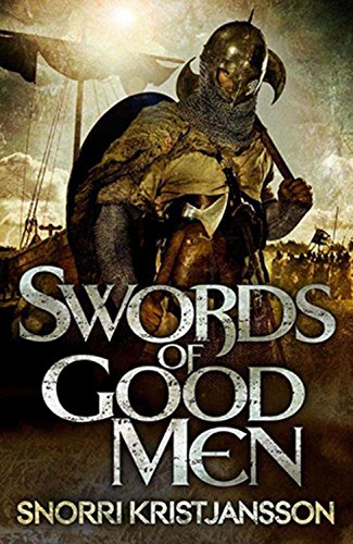 Beispielbild fr Swords of Good Men (The Valhalla Saga) zum Verkauf von Jenson Books Inc