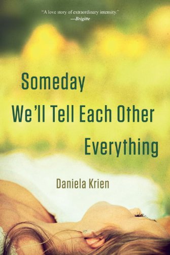 Imagen de archivo de Someday We'll Tell Each Other Everything a la venta por Better World Books