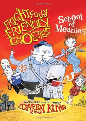 Stock image for Frightfully Friendly Ghosties: School of Meanies for sale by HPB-Diamond