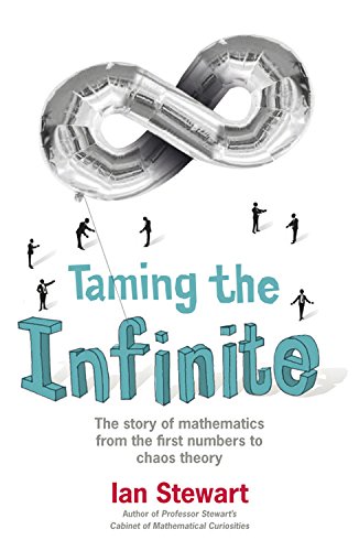 9781623654740: Taming the Infinite: The Story of Mathematics