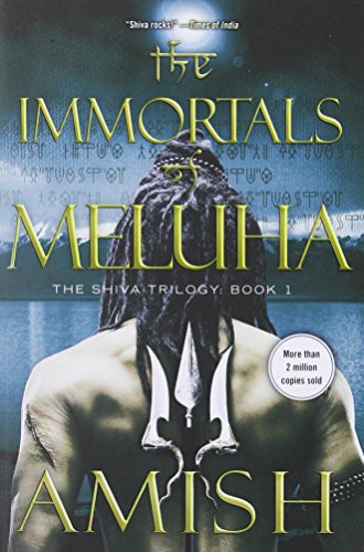 9781623656546: The Immortals of Meluha (The Shiva Trilogy, 1)