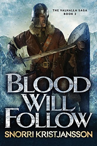 9781623658724: Blood Will Follow: 2 (Valhalla Saga)
