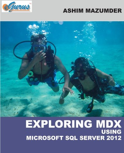 Imagen de archivo de Exploring MDX Using Microsoft SQL Server 2012 a la venta por WorldofBooks