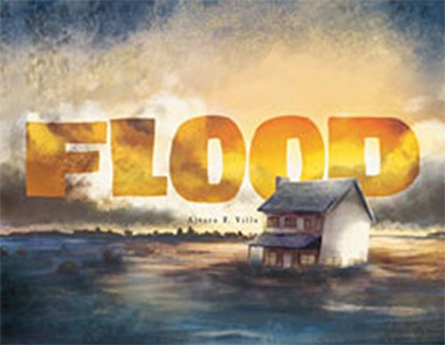 9781623700010: Flood (Capstone Young Readers) (Fiction Picture Books)