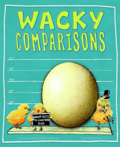 Beispielbild fr Wacky Comparisons: Wacky Ways to Compare Size zum Verkauf von ZBK Books