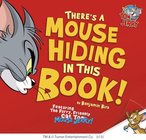 Beispielbild fr Theres a Mouse Hiding In This Book! (Tom and Jerry) zum Verkauf von Goodwill of Colorado