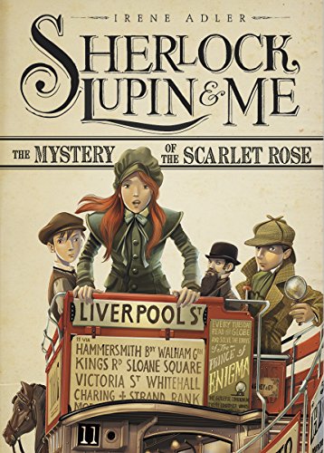 Imagen de archivo de The Mystery of the Scarlet Rose (Sherlock, Lupin & Me) a la venta por Irish Booksellers