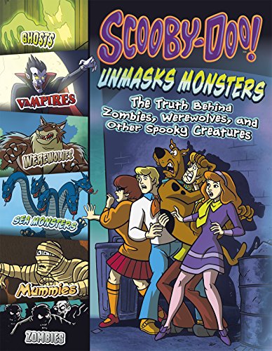 Beispielbild fr Scooby-Doo! Unmasks Monsters: The Truth Behind Zombies, Werewolves, and Other Spooky Creatures zum Verkauf von ThriftBooks-Dallas
