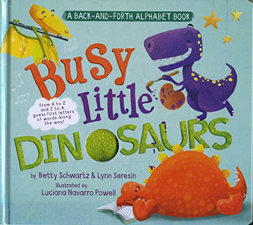 9781623702342: Busy Little Dinosaurs: A Back-and-Forth Alphabet Book