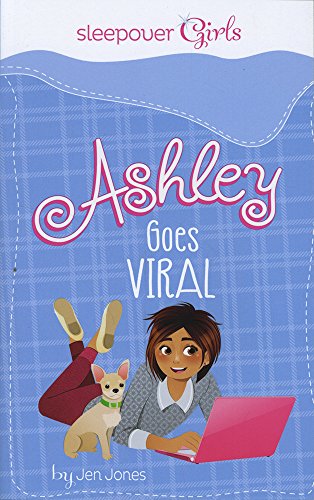Stock image for Sleepover Girls: Ashley Goes Viral for sale by ZBK Books