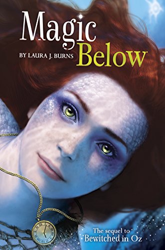 Imagen de archivo de Magic Below (Bewitched in Oz) a la venta por SecondSale