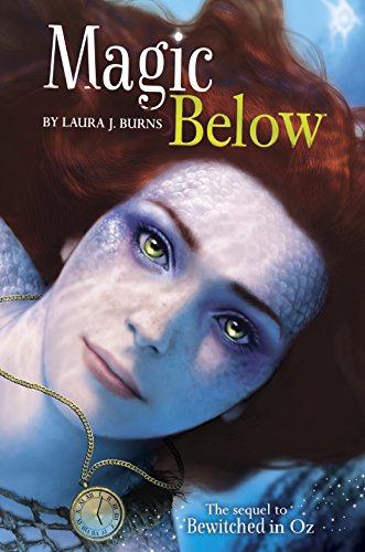 9781623706135: Magic Below: 1 (Bewitched in Oz)