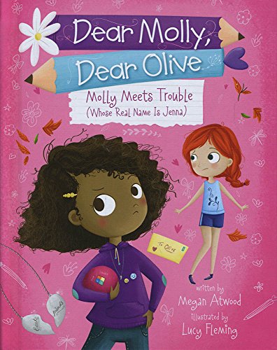 9781623706180: Molly Meets Trouble (Whose Real Name Is Jenna) (Dear Molly, Dear Olive)