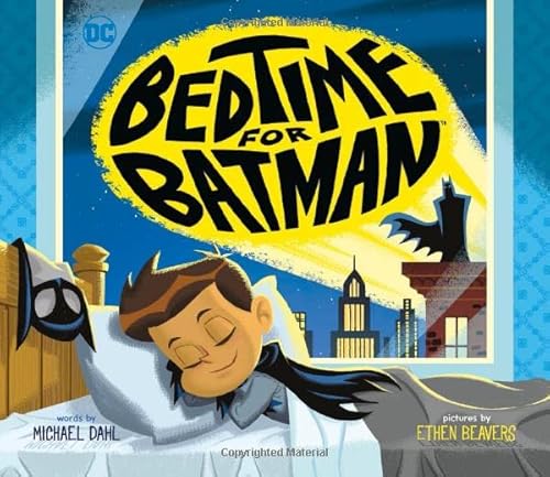 9781623707323: Bedtime for Batman: 28 (DC Super Heroes)