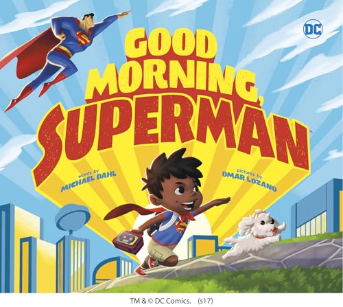 Imagen de archivo de Good Morning, Superman! (DC Super Heroes) a la venta por Your Online Bookstore