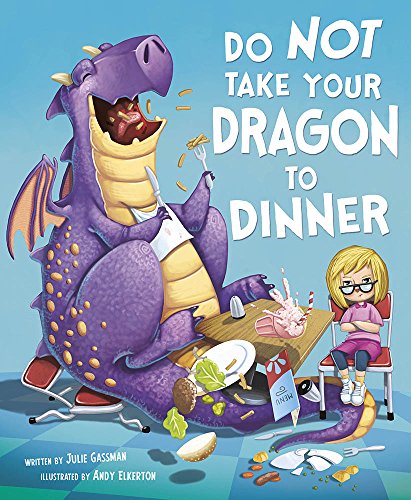 Imagen de archivo de Do Not Take Your Dragon to Dinner a la venta por Better World Books
