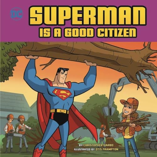9781623709563: SUPERMAN IS A GOOD CITIZEN YR PICTURE BOOK (DC Super Heroes Character Education)