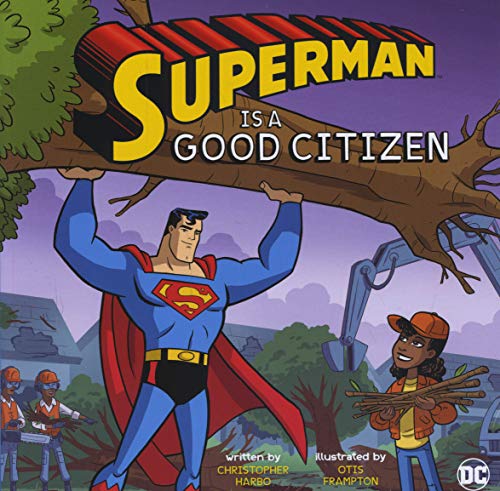 Imagen de archivo de Superman Is a Good Citizen (DC Super Heroes Character Education) a la venta por SecondSale