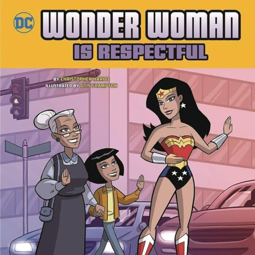 Beispielbild fr Wonder Woman Is Respectful (DC Super Heroes Character Education) zum Verkauf von Gulf Coast Books