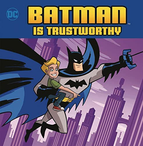 Stock image for Batman Is Trustworthy (DC Super Heroes Character Education) for sale by SecondSale