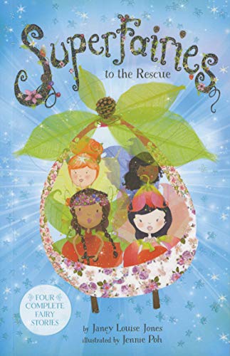 Stock image for Superfairies to the Rescue: Sonny the Daring Squirrel / Farrah the Shy Fawn / the Copper Queen / the Snow Fairy for sale by Revaluation Books