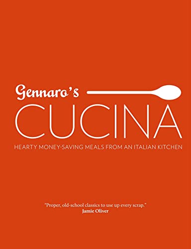 9781623717551: Gennaro's Cucina: Hearty Money-Saving Meals from an Italian Kitchen
