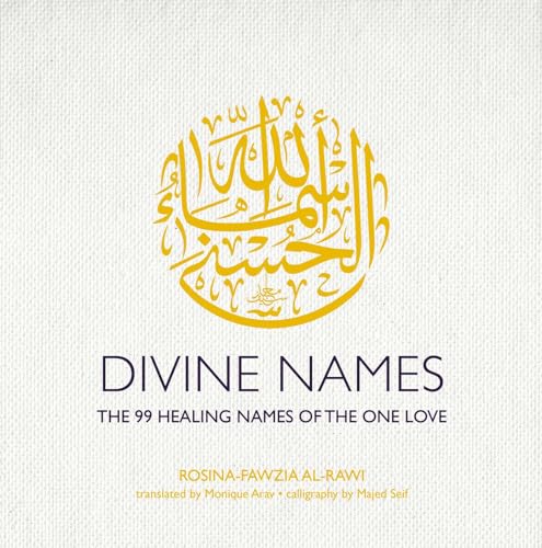 Stock image for Divine Names: The 99 Healing Names of the One Love for sale by THE SAINT BOOKSTORE