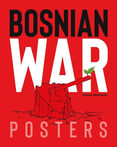 Beispielbild fr Bosnian War Posters zum Verkauf von Buchpark