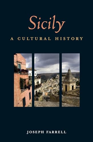 Beispielbild fr Sicily: A Cultural History (Interlink Cultural Histories) zum Verkauf von Goodwill Books