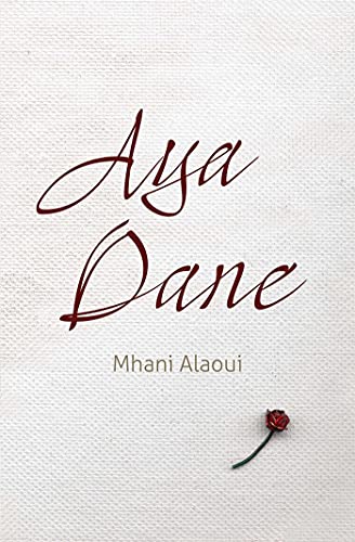 Stock image for Aya Dane: A novel for sale by Discover Books