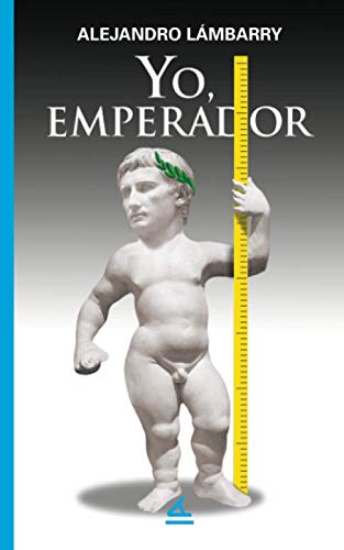 Beispielbild fr YO, EMPERADOR (El derecho a la pereza) (Spanish Edition) zum Verkauf von GF Books, Inc.