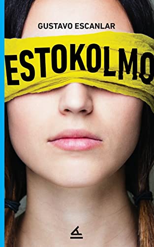 Stock image for Estokolmo (Spanish Edition) for sale by GF Books, Inc.