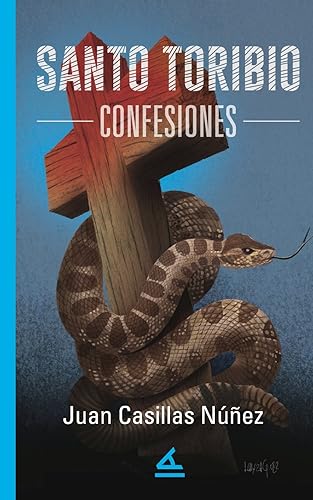 Beispielbild fr Santo Toribio. Confesiones (Spanish Edition) zum Verkauf von PlumCircle