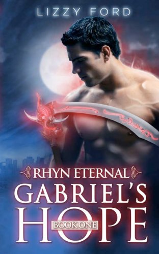 Stock image for Gabriel's Hope (#1, Rhyn Eternal) for sale by ThriftBooks-Atlanta