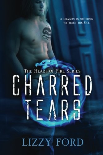 Stock image for Charred Tears: Volume 3 (Heart of Fire) for sale by Revaluation Books