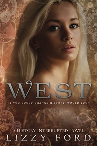 Stock image for West (History Interrupted) for sale by Revaluation Books