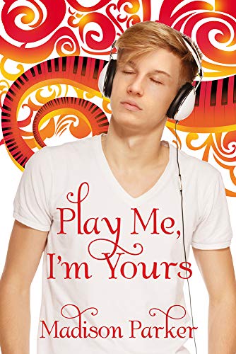 Stock image for Play Me, I'm Yours (Play Me, I'm Yours and Kid Confusion) for sale by St Vincent de Paul of Lane County