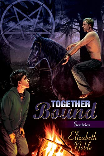 Together Bound (2) (Sentries) (9781623807030) by Noble, Elizabeth