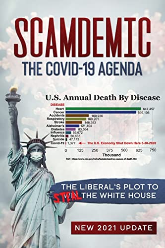 Beispielbild fr Scamdemic - The COVID-19 Agenda: The Liberal's Plot to Win The White House zum Verkauf von BooksRun