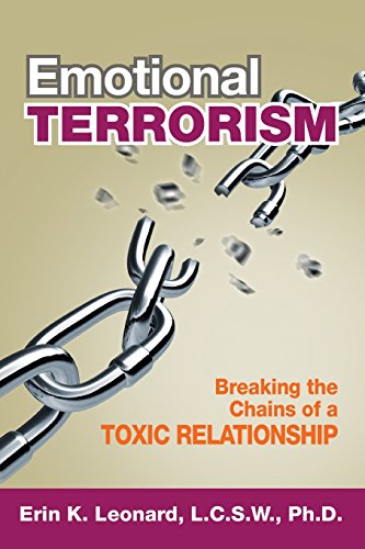 Imagen de archivo de Emotional Terrorism: Breaking the Chains of a Toxic Relationship a la venta por Solr Books