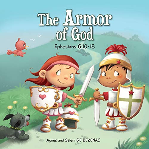 Imagen de archivo de Ephesians 6:10-18: The Armor of God (Bible Chapters for Kids) a la venta por Goodwill of Colorado