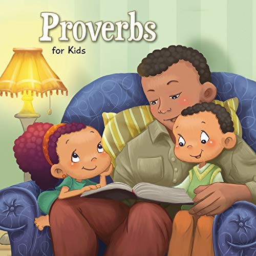 Imagen de archivo de Proverbs for Kids: Biblical Wisdom for Children (Bible Chapters for Kids) a la venta por BooksRun