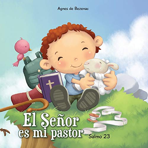 Imagen de archivo de Salmo 23: El Señor es mi pastor (Captulos de la Biblia para niños) (Spanish Edition) a la venta por Half Price Books Inc.