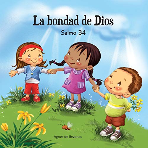 Stock image for Salmo 34: La bondad de Dios (Captulos de la Biblia para nios) (Spanish Edition) for sale by Your Online Bookstore