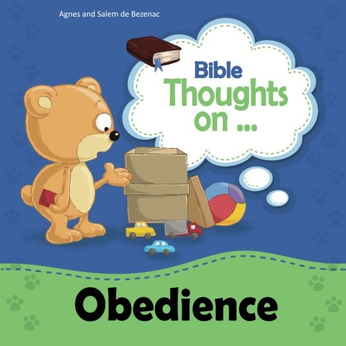 Stock image for Bible Thoughts on Obedience: Children, obey your parents for sale by ZBK Books