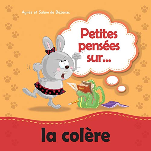 Stock image for Petites penses sur la colre: Apprendre  grer la colre for sale by Book Deals