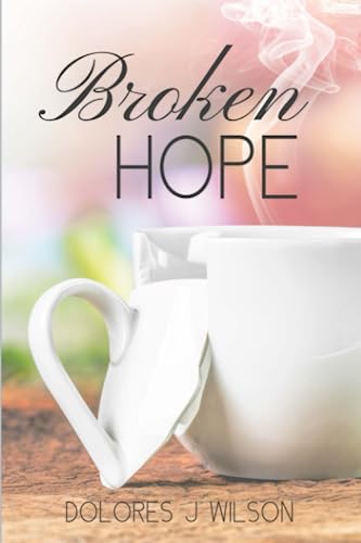 Imagen de archivo de Broken Hope a la venta por Books Unplugged