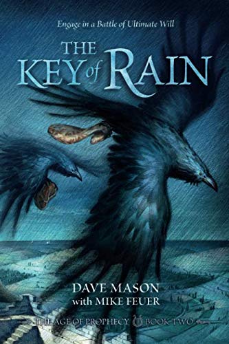 Beispielbild fr The Key of Rain : The Age of Prophecy Book 2 zum Verkauf von Better World Books